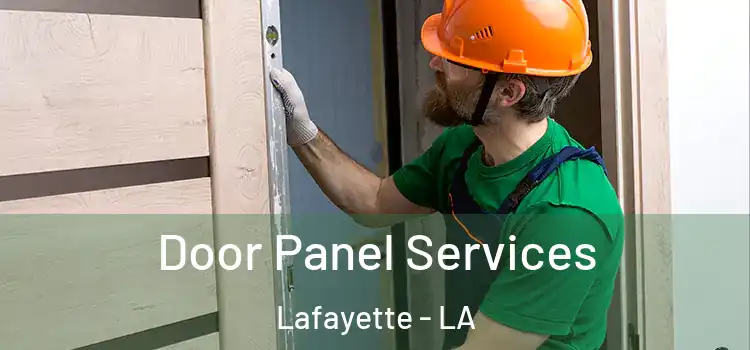 Door Panel Services Lafayette - LA